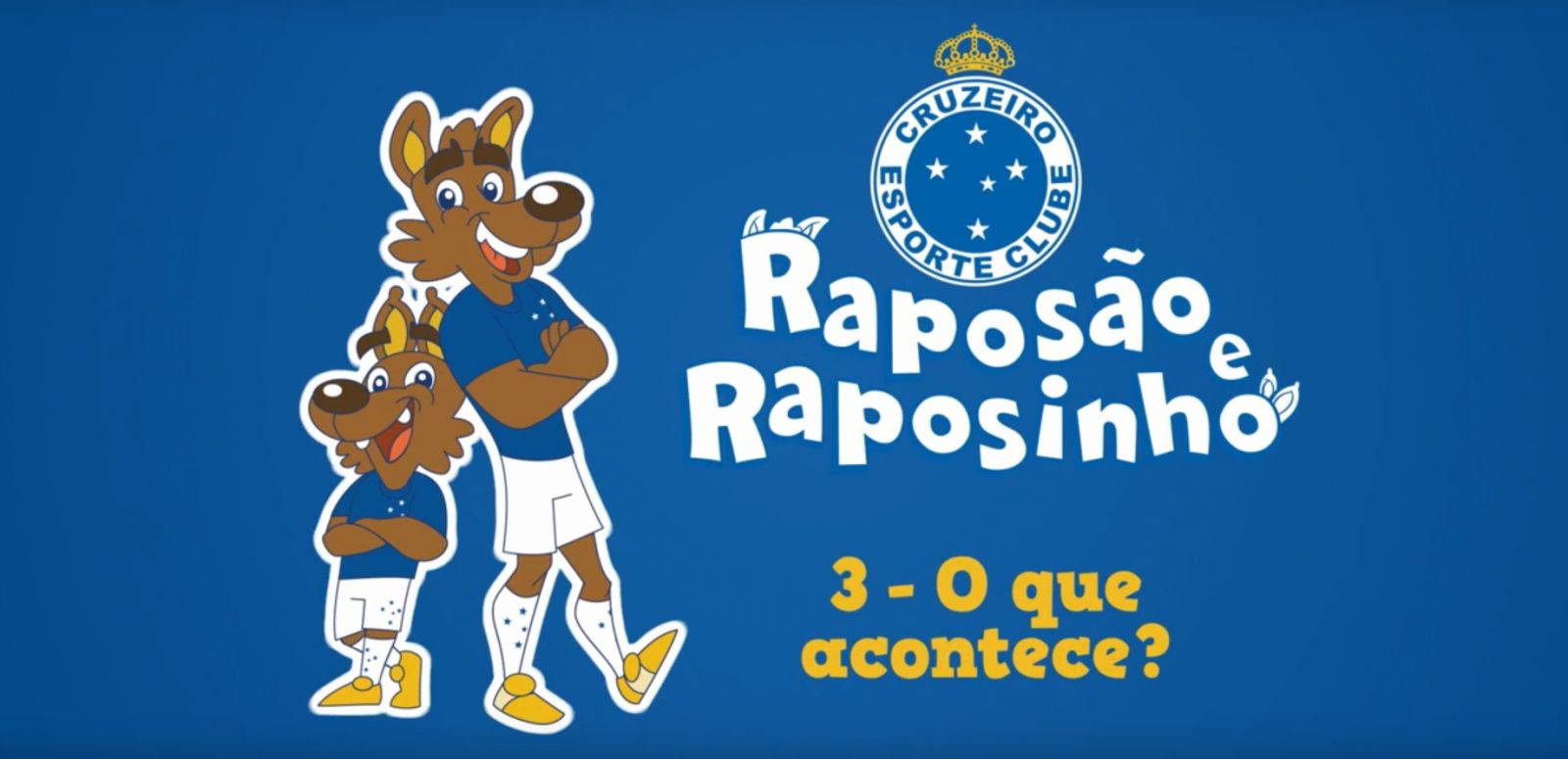 Criançada na quarentena: Cruzeiro disponibiliza novos vídeos do Raposão e Raposinho para os pequenos que estão em casa