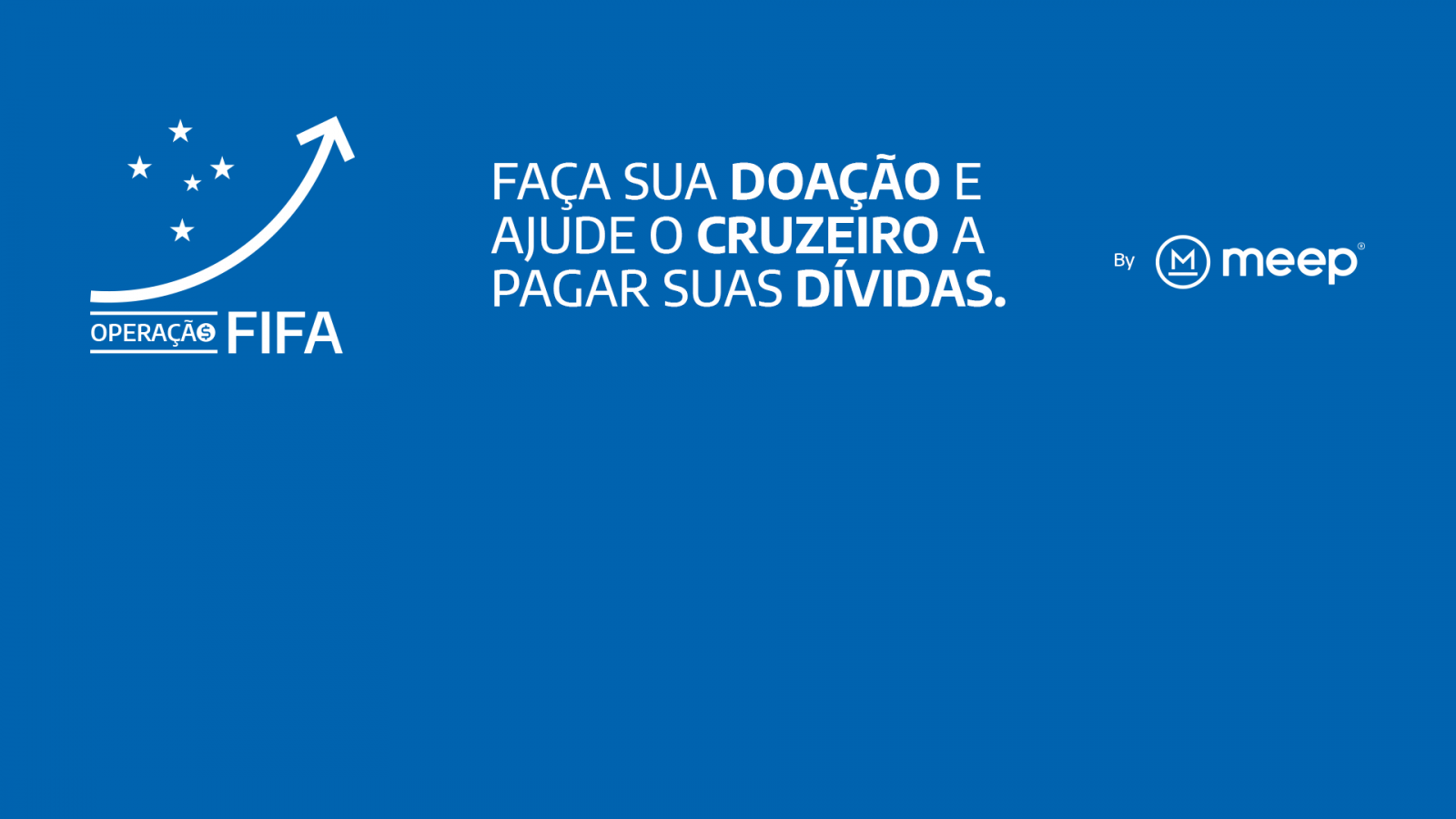 Cruzeiro Esporte Clube lança OPERAÇÃO FIFA, com doações mediadas pela Meep